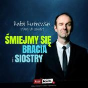 Nowy Sącz Wydarzenie Stand-up Stand-up Nowy Sącz | Rafał Rutkowski: "Śmiejmy się Bracia i Siostry" oraz Szymon Baraniecki